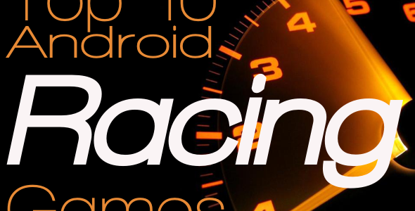 Top-10-Android-Racing-Games